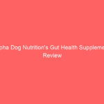 Alpha Dog Nutrition's Gut Health Supplement Review